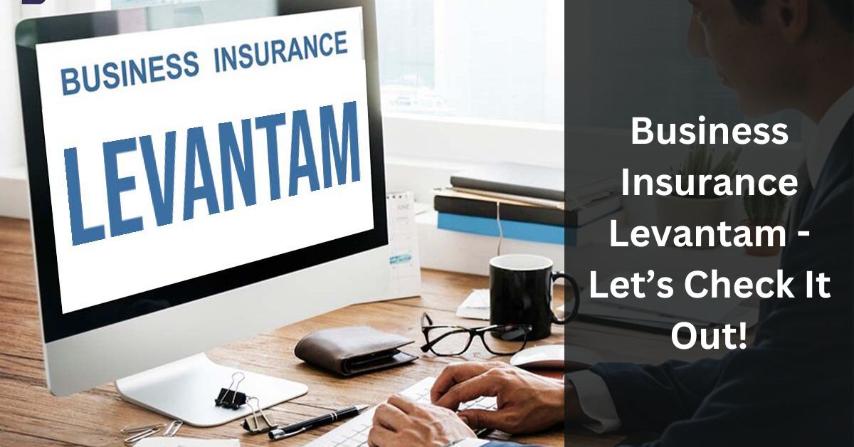 Business Insurance Levantam