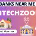 Banks Near Me Fintechzoom - The Ultimate Guide!