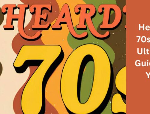 Heardle 70s - The Ultimate Guide For You!