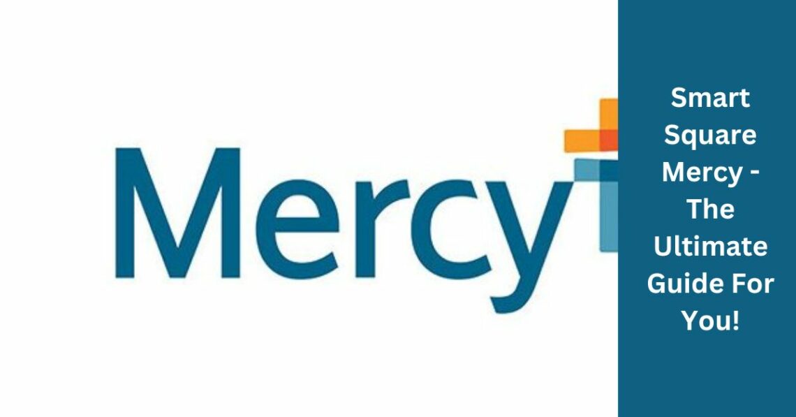 Smart Square Mercy - The Ultimate Guide For You!